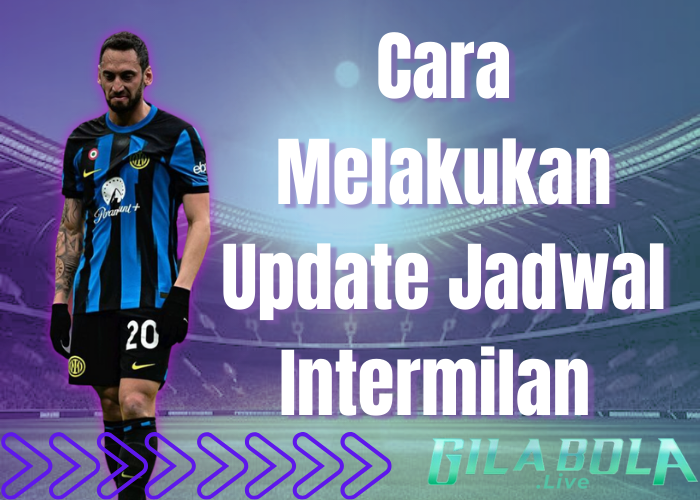 Cara Melakukan Update Jadwal Intermilan